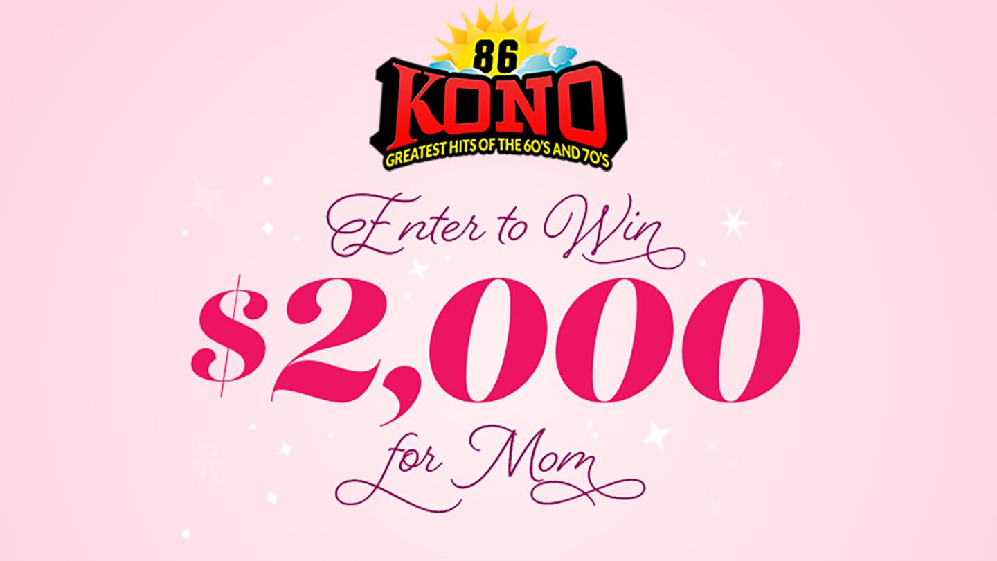 Win $2,000 For Mother's Day